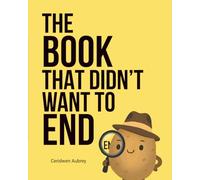The Book That Didn't Want To End