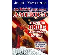 The Book That Made America: How the Bible Formed Our Nation