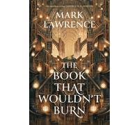 The Book That Wouldn’t Burn: Book one in the groundbreaking Library Trilogy-Law