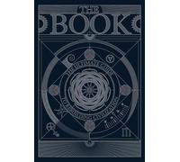 The Book. The Ultimate Guide to Rebuilding a Civilization - Inspirational Science Books for Adults - Unique Artifact - Knowledge Encyclopedia with Over 400 Pages of Detailed & Catchy Illustrations