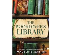 The Booklover's Library: A Novel by Martin, Madeline