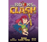Gene Luen Yang The Books of Clash Volume 2: Legendary Legends (Copertina rigida)