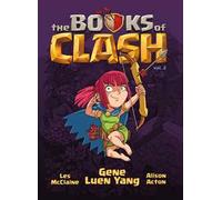 The Books of Clash. Le leggende leggendarie delle leggendarissime imprese. Vol. 2