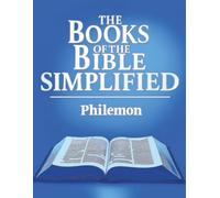 The Books of the Bible Simplified: Philemon