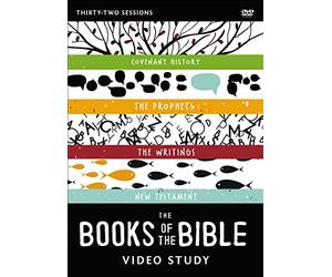 The Books of the Bible Video Study: Covenant History, the Prophets, the Writings, New Testament