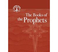 The Books of the Prophets: Guiding Word, Volume 4