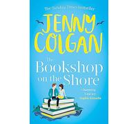 The Bookshop on the Shore: the funny, feel-good, uplifting Sunday Times bestseller