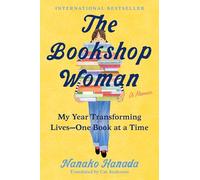 The Bookshop Woman: My Year Transforming Lives--one Book at a Time