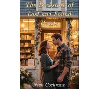 The Bookstore of Lost and Found Hearts