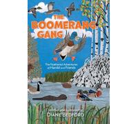 The Boomerang Gang: The Feathered Adventures of Harold and Friends