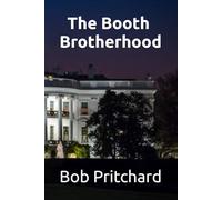The Booth Brotherhood