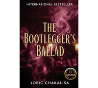 The Bootlegger’s Ballad
