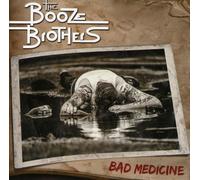 The Booze Brothers Bad Medicine (CD)
