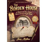 The Borden House: A Historical True-Crime WordSearch Puzzle Book