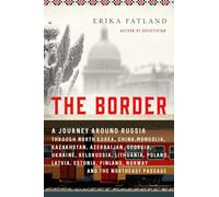 Erika Fatland The Border (Tascabile)
