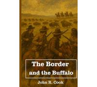 The Border and the Buffalo: Illustrated Version