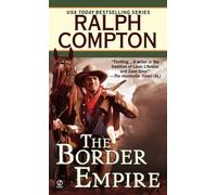 The Border Empire by Ralph Compton (1997-07-01)