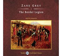 The Border Legion, with eBook