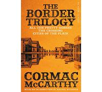 Cormac McCarthy The Border Trilogy (Tascabile) Picador Classic