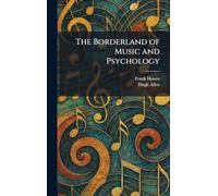 The Borderland of Music and Psychology