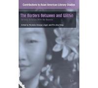 The Borders Between and Within: Writing America with No Bounds