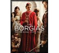 The Borgias, the First Season