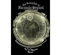 The Boring Life of Facundo Oryard