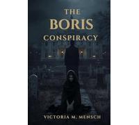 The Boris Conspiracy
