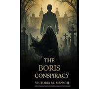 The Boris Conspiracy
