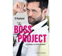 The boss project. L'attrazione è un affare rischioso