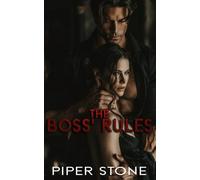 The Boss' Rules: A Dark Romance
