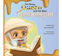 The Bossy Queen and The Wise Beekeeper