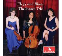 The Boston Trio Faure: Elegy and Blues (CD)