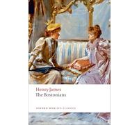 Henry James The Bostonians (Tascabile) Oxford World's Classics
