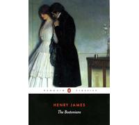 The Bostonians: A Novel