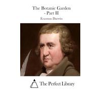 The Botanic Garden - Part II