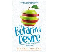 Michael Pollan The Botany of Desire Young Readers Edition (Copertina rigida)