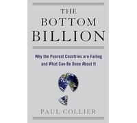 Paul Collier The Bottom Billion (Copertina rigida)