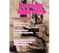 The Bougie Hippie Chick Magazine: Issue #4: LEGACY & LOVE - February 2026