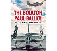 The Boulton Paul Balliol: The Last Merlin-powered Aircraft