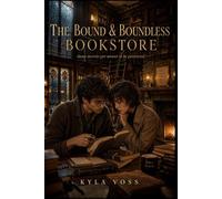 The Bound & Boundless Bookstore: A Cozy Urban Fantasy Romance