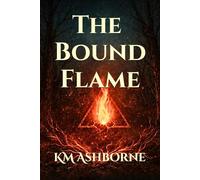 The Bound Flame: 1