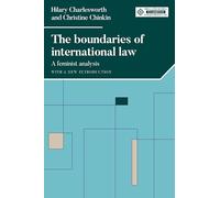 The Boundaries of International Law: A Feminist Analysis With a New Introduction