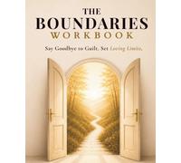 The Boundaries: Reclaiming Sovereignty: Reading Your Body’s Signals and Setting Boundaries to Honor Your Authenticity