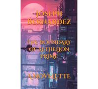 THE BOUNDARY OF AETHELION PRIME: A NOVELETTE