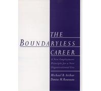 The Boundaryless Career (Copertina rigida)