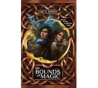 The Bounds of Magic: 1