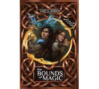 The Bounds of Magic: 1