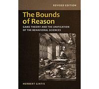 Herbert Gintis The Bounds of Reason (Tascabile)