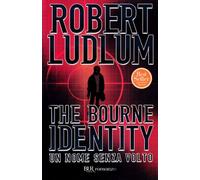 The Bourne identity. Un nome senza volto